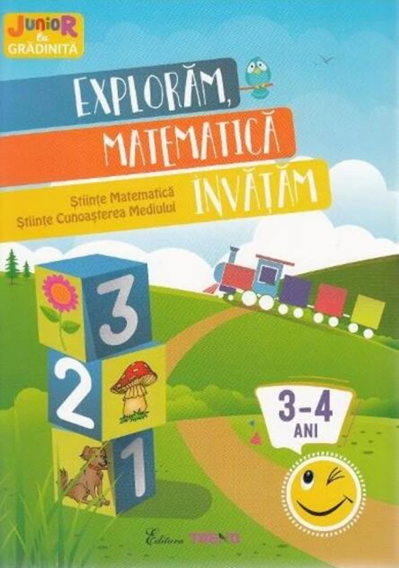 Explorăm, matematică învățăm (3-4ani)