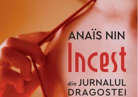 Incest. Din Jurnalul dragostei, necenzurat