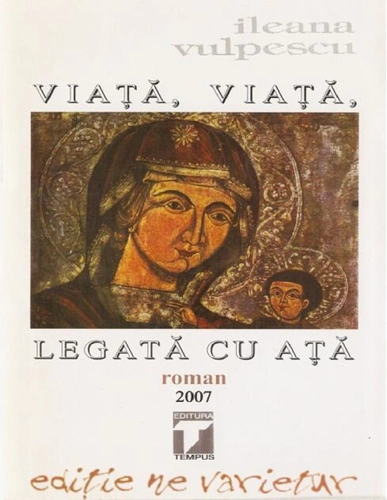 Viaţă, viaţă, legată cu aţă