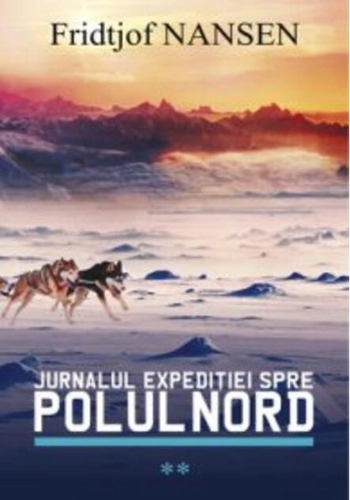 Jurnalul expediţiei spre Polul Nord (Vol. 2)