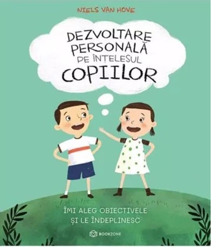 Dezvoltare personală pe înțelesul copiilor (Vol. 3)