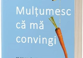 Mulțumesc că mă convingi