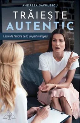 Trăiește autentic