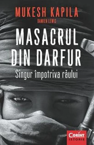 Masacrul din Darfur. Singur împotriva răului