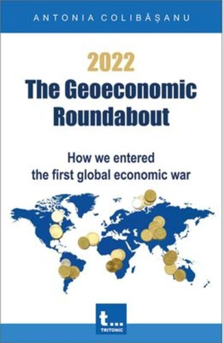 2022 – The Geoeconomic Roundabout