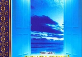 Doctrina secretă. Evoluția cosmică (vol.1)
