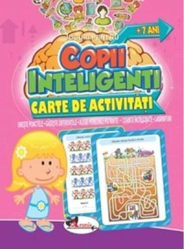 Jocuri pentru copii inteligenți, +7 ani. Carte de activități