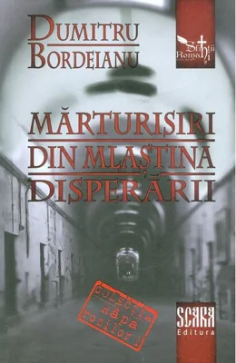 Mărturisiri din mlaștina disperării