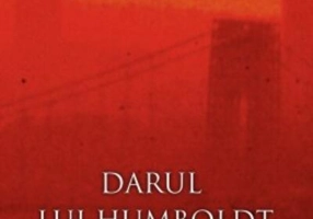 Darul lui Humboldt (Vol. 2)