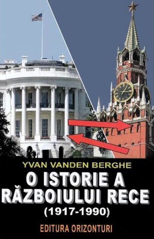 O istorie a războiului rece (1917-1990)