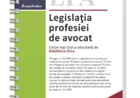 Legislația profesiei de avocat 2024 (Ediție spiralată)