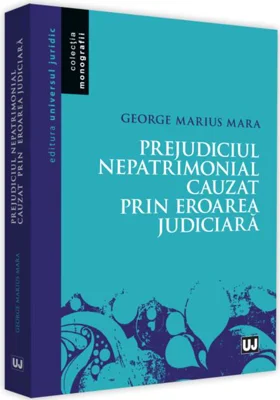 Prejudiciul nepatrimonial cauzat prin eroarea judiciară