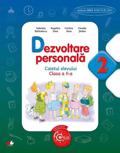Dezvoltare personală. Caietul elevului. Clasa a II-a