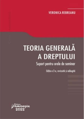Teoria generala a dreptului. Suport pentru orele de seminar