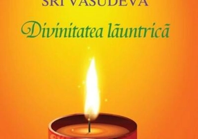 Divinitatea lăuntrică. O călătorie spre descoperirea de sine