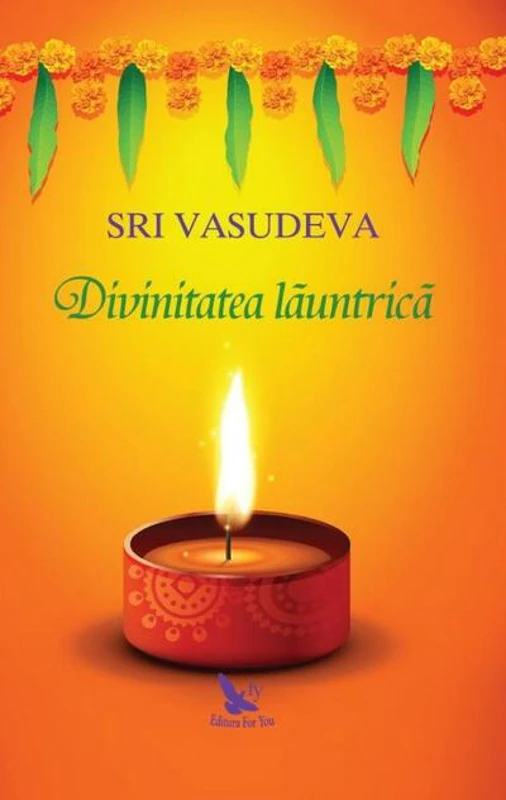 Divinitatea lăuntrică. O călătorie spre descoperirea de sine