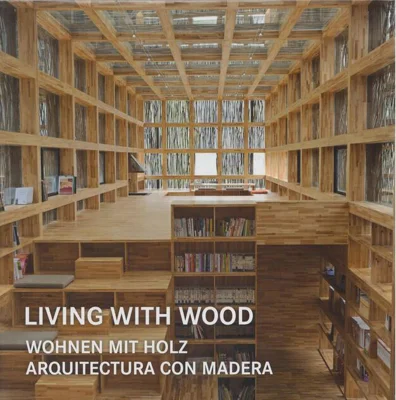 Living with  wood
