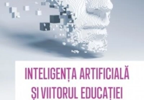 Inteligența artificială și viitorul educației