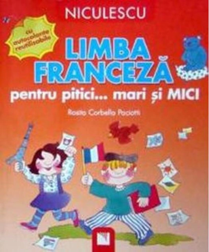 Limba franceză pentru pitici... mari şi MICI: cu autocolante reutilizabile