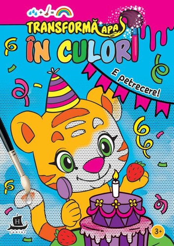 Transformă apa în culori. E petrecere!