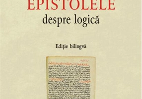 Epistolele despre logică (ediție bilingvă)