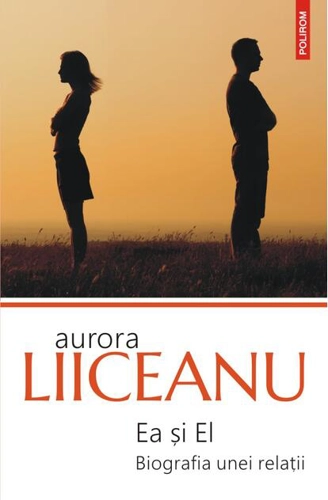 Ea și El. Biografia unei relații (ed. 2020)