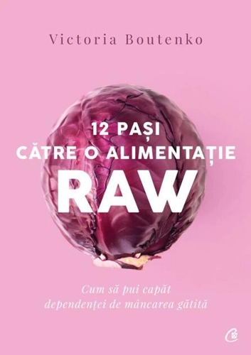 12 pași către o alimentație raw