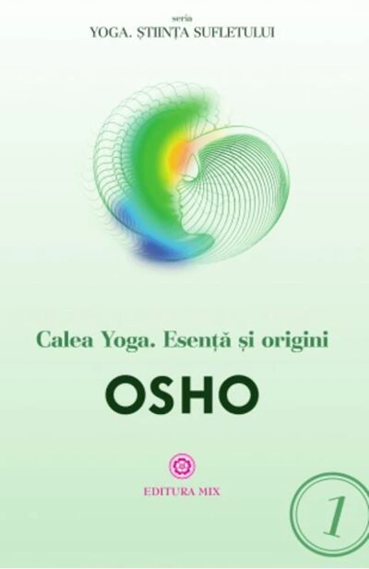 Calea Yoga. Esență și origini