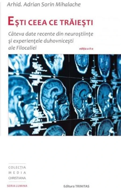 Eşti ceea ce trăieşti