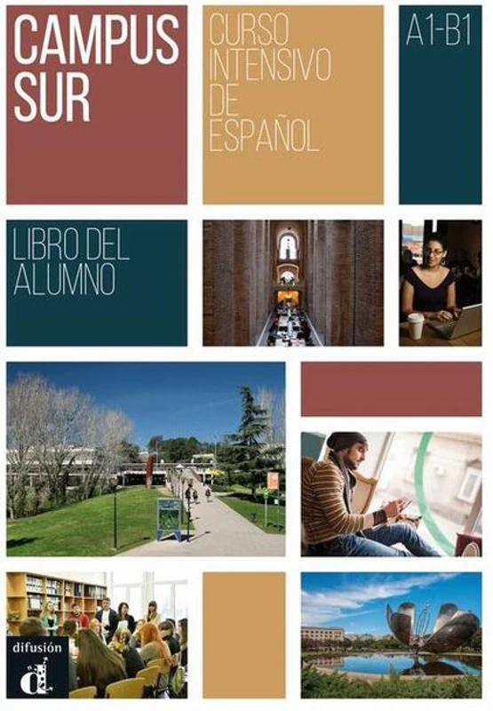 Campus Sur : Libro del alumno + mp3 descargable (A1-B1)