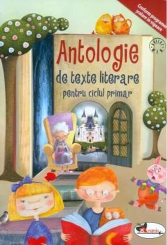 Antologie de texte literare pentru ciclul primar