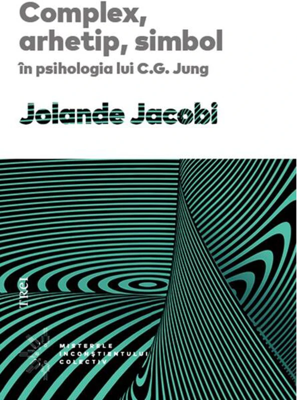 Complex, arhetip, simbol în psihologia lui C.G. Jung