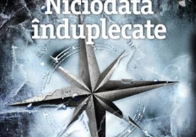 Niciodată înduplecate. Seria Minţi primejdioase (Vol.2)