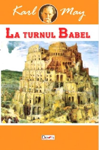 La turnul Babel. În țara leului de argint Vol.2