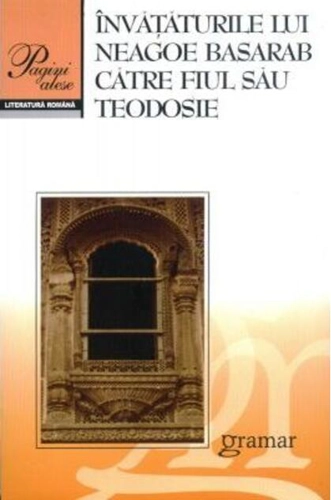 Învăţăturile lui Neagoe Basarab către fiul său Teodosie
