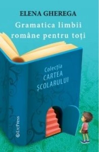 Gramatica limbii române pentru toți