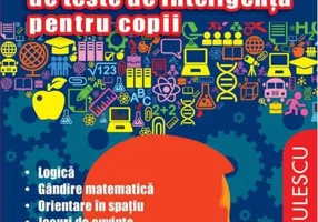 555 de teste de inteligenţă pentru copii