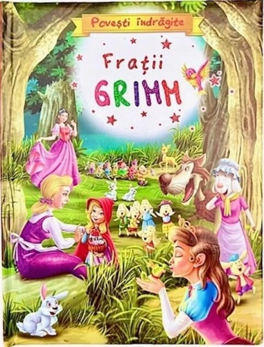 Povești îndrăgite – Frații Grimm