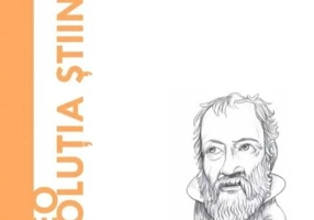 Galileo și revoluția științifică (Vol. 41)