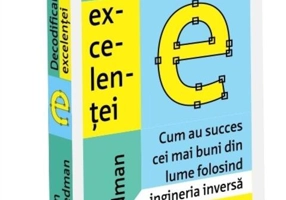 Decodificarea excelenței. Cum au succes cei mai buni din lume folosind ingineria inversă