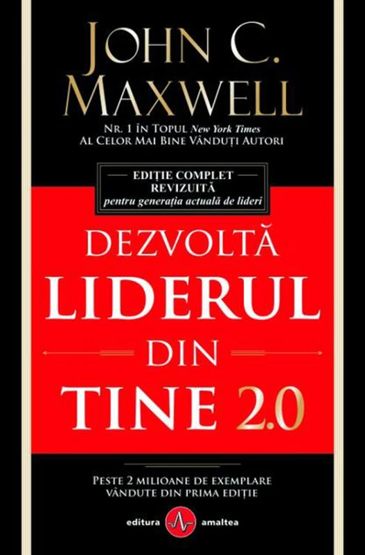 Dezvoltă liderul din tine 2.0