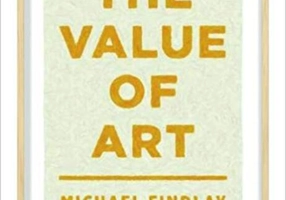 The Value of Art: Money, Power, Beauty