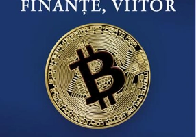 Bitcoin. Libertate, finanțe, viitor