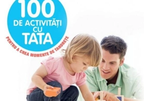 100 de activități cu tata