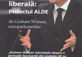 Construind o Europă liberală: Proiectul ALDE