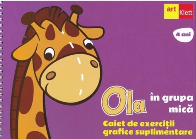 OLA în grupa mică. Caiet de exerciții grafice suplimentare (4 ani)