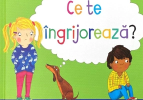 Ce te îngrijorează?