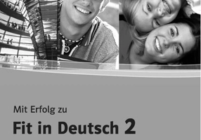 Mit Erfolg zu Fit in Deutsch 2