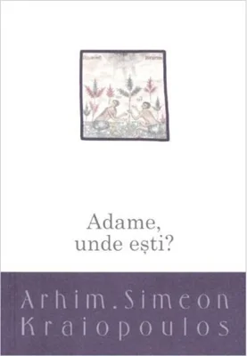 Adame, unde ești? Despre pocăință