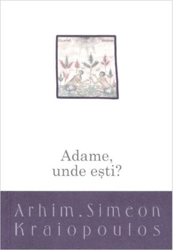 Adame, unde ești? Despre pocăință